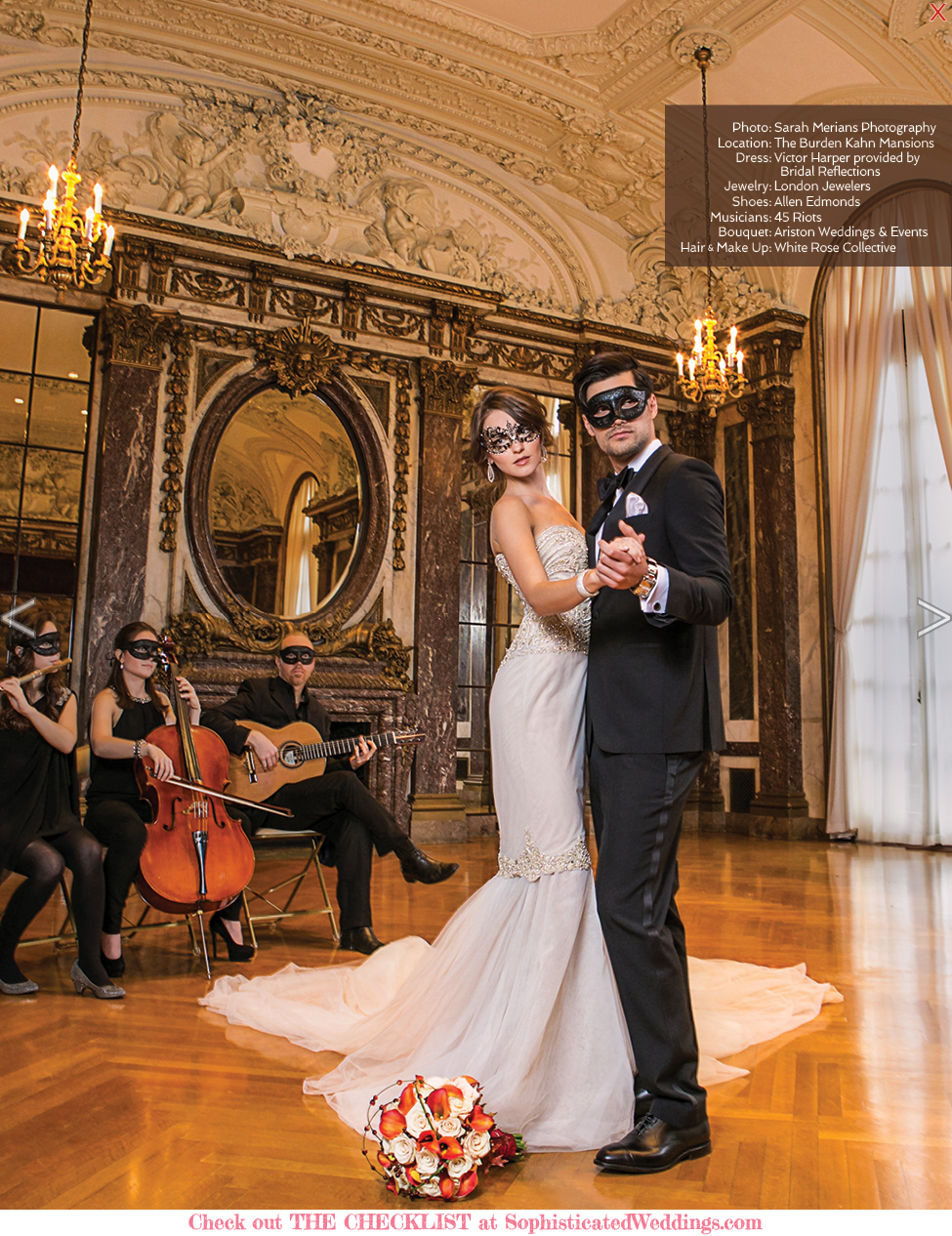 "Masquerade At The Mansion" as seen in the 2015 SOPHISTICATED WEDDINGS